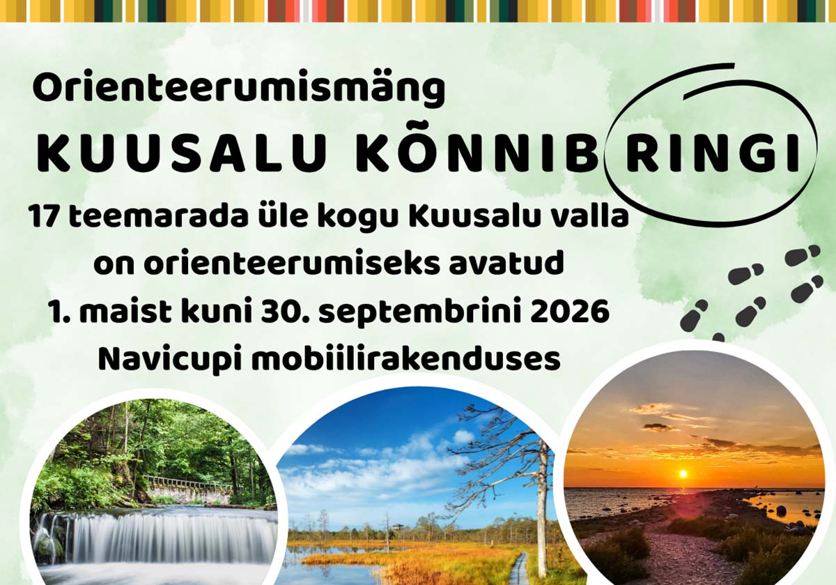Kuu­sa­lu val­la­va­lit­sus kor­ral­dab ka tä­na­vu Na­vi­cup ra­ken­du­se abil orien­tee­ru­mis­män­gu, mis see­kord kan­nab ni­me „Kuu­sa­lu kõn­nib rin­gi“ –